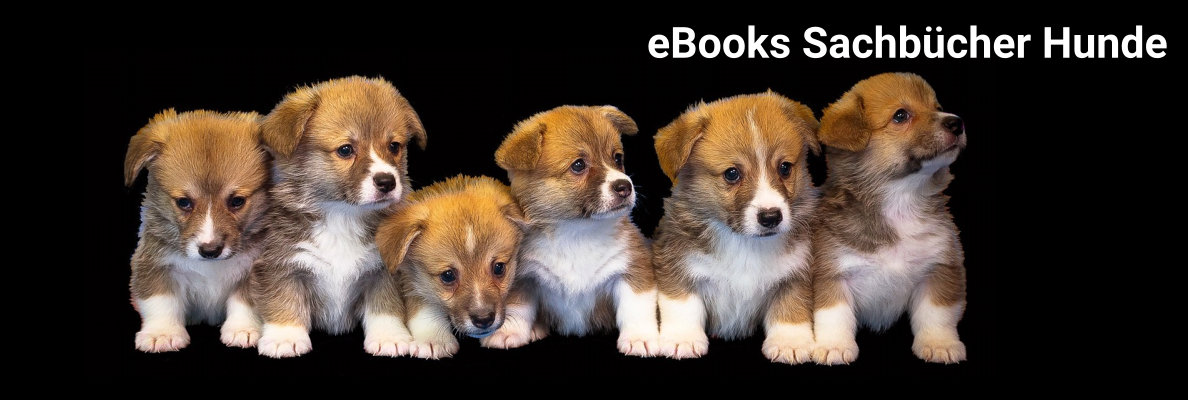eBooks Sachb&uuml;cher Hunde